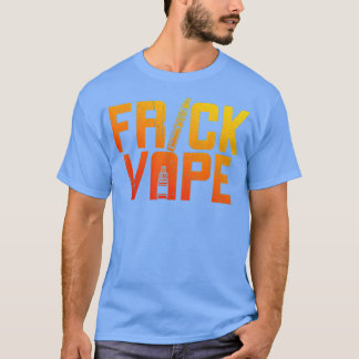 Vaporisieren und E-Zigaretten T-Shirt