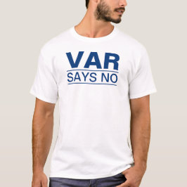 "Var Dit Non" (Texte Bleu) T-Shirt Drôle
