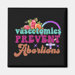 Vasektomien verhindern Abortismagnet Magnet