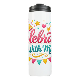 Vaso Térmico con Diseño “Celebrate With Me” | Idea Thermosbecher