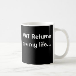 Vat-Rückkehr ist mein Leben motivierend Kaffeetasse