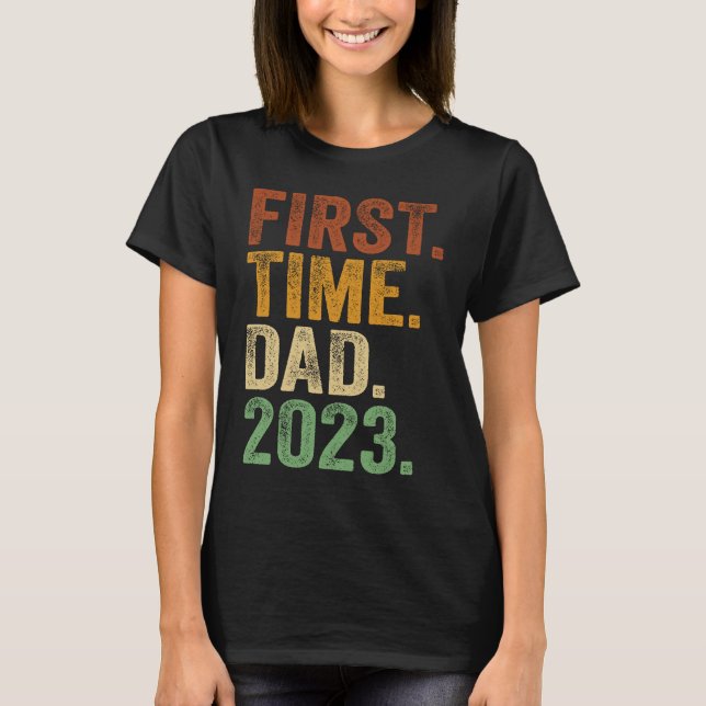 Vater 2023 Vater zum ersten Mal Vater zu sein, Pap T-Shirt (Vorderseite)