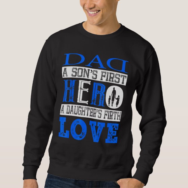 Vater A Sons First Held A Daughters Erste Liebe Sweatshirt (Vorderseite)