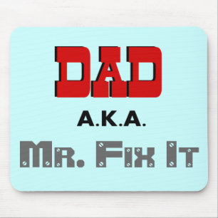 Vater-ALIAS Herr Fix It Novelty Mousepad