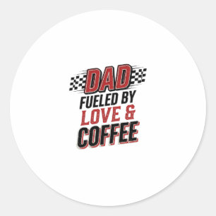 Vater, angetrieben von Liebe und Kaffee, Rennshirt Runder Aufkleber