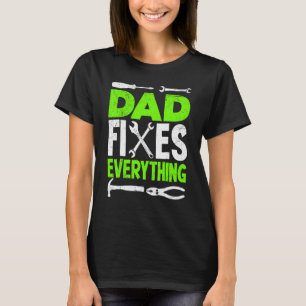 Vater behebt alles, was der obbyistische Schrauben T-Shirt
