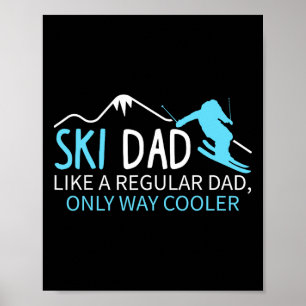 Väter beim Skifahren Lustiger Skifahrer Winterspor Poster