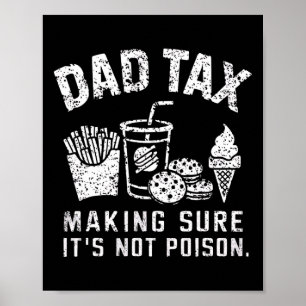 Vater besteuern sicherzustellen, dass es kein Gift Poster