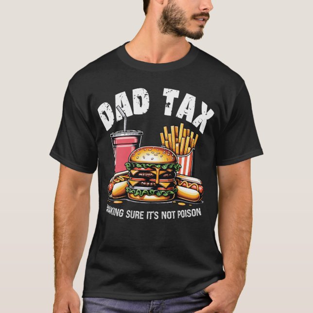 Vater besteuern sicherzustellen, dass es kein Gift T-Shirt (Vorderseite)