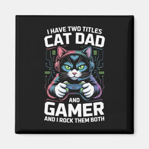 Vater Cat Gamer Lustiger Gaming-Vater Ich habe zwe Magnet