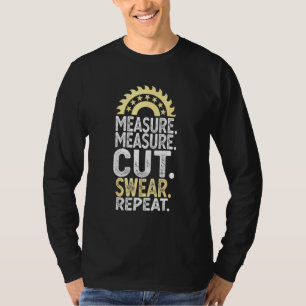 Vater Daddy Measurement Cut Handyman Woodworker Va T-Shirt
