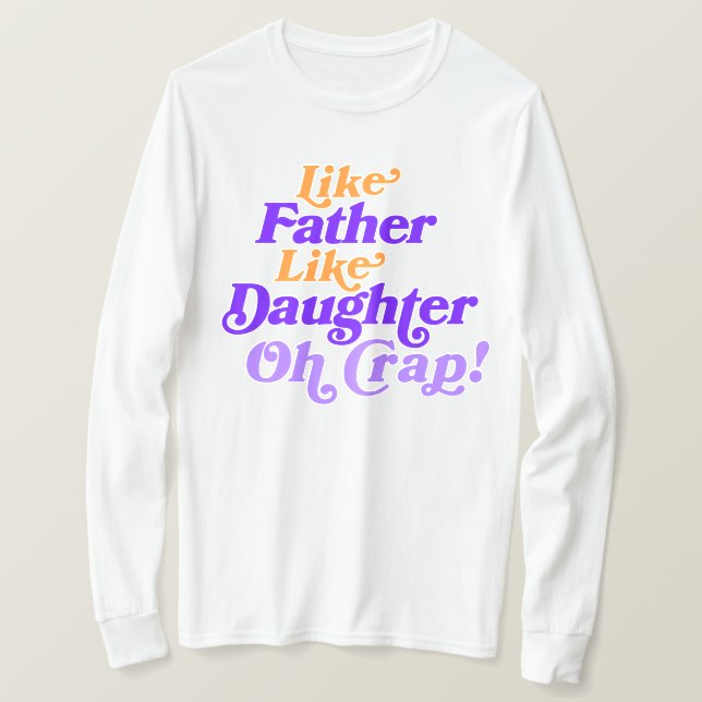 Vater Daughter Duo Funny Gift für Vater Daddy T-Shirt (Design vorne)
