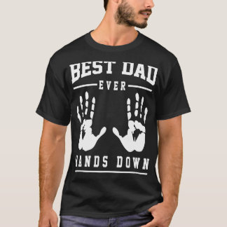 Väter Day Best Vater je Hände Down T-Shirt