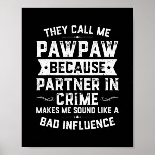 Väter Day nennen sie mich Pawpaw, weil Partner Poster
