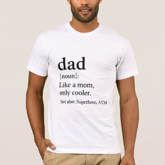 Vater Definition Witzige Väter Tag Cooler als Mama T-Shirt