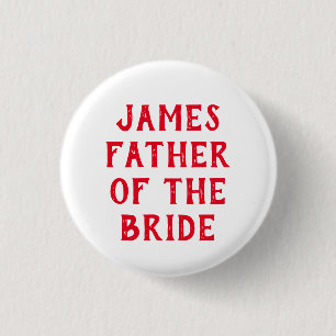 VATER DER BRAUT ABZEICHEN FÜR HOCHZEIT BUTTON