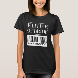 Vater der Braut Hochzeit lustige Strichcode suchen T-Shirt