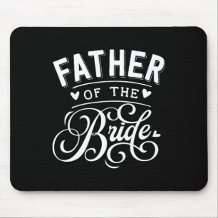 Vater der Braut Mousepad