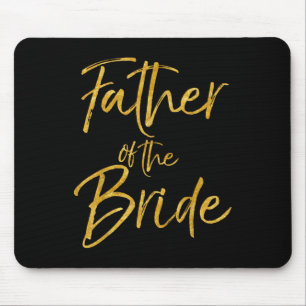 Vater der Braut Shirt Niedlich Gold Bridal Vater S Mousepad