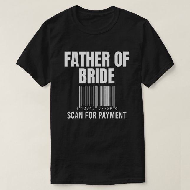 Vater der Braut sucht nach Bezahlung lustigen Vate T-Shirt (Design vorne)