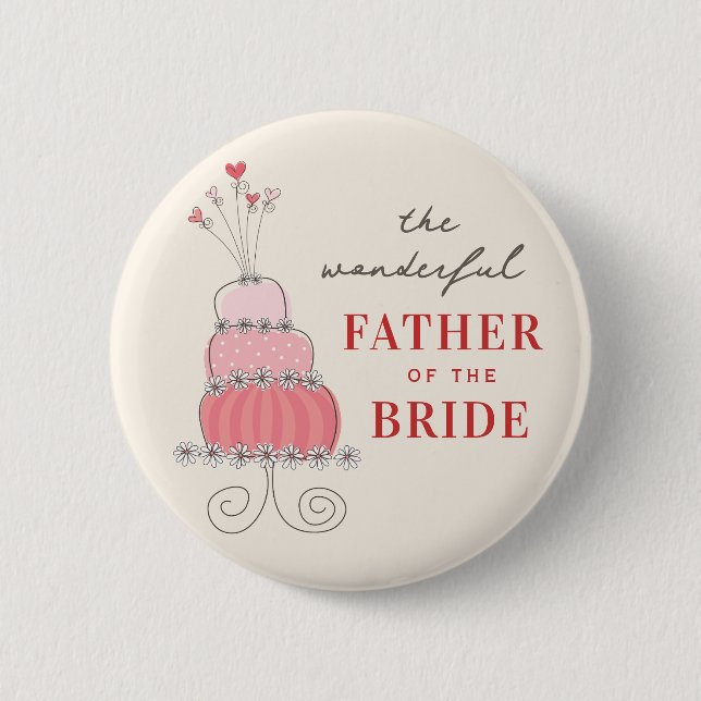VATER DER BRIDE Sweet Pink Wedding Cake Button (Vorderseite)