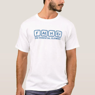 Vater der Essential Element Vater Vater Wissenscha T-Shirt