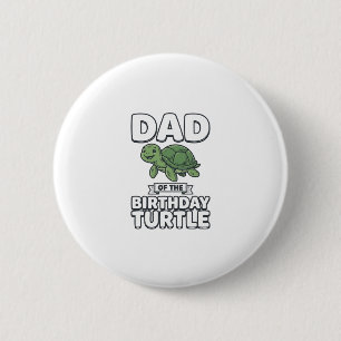 Vater der Geburtstags-Schildkröte Lustiges Schildk Button