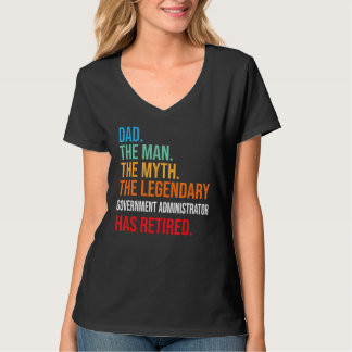 Vater Der gesetzgebende Regierungsverwalter hat ge T-Shirt