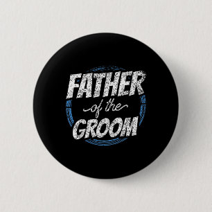 Vater der Groom Bachelor Party Hochzeit Vater Vate Button
