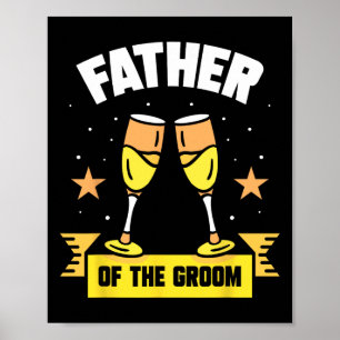 Vater der Groom Hochzeit Party Redewendungen Bache Poster