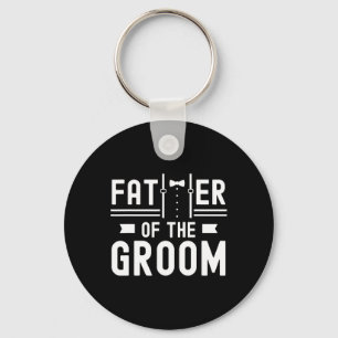 Vater der Groom Redewendungen Bachelor Party Hochz Schlüsselanhänger