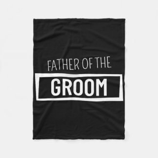 Vater der Groom Wedding Party Bachelor Party G Fleecedecke