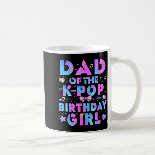 Vater der K-Pop-Birthday-Girls Koreanischer Musikl Kaffeetasse
