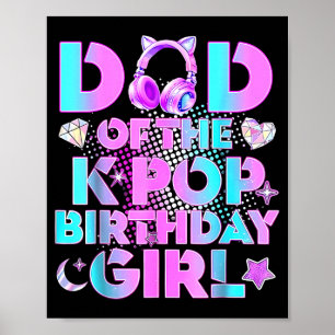 Vater der K-Pop-Birthday-Girls Koreanischer Musikl Poster