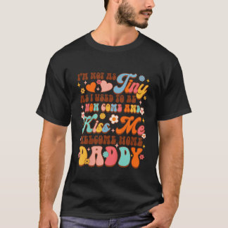 Vater der Kinderarmee Homecoming kommt Kiss Me Wel T-Shirt