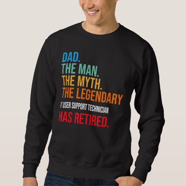 Vater Der legendäre IT-Anwender-Support-Techniker  Sweatshirt (Vorderseite)