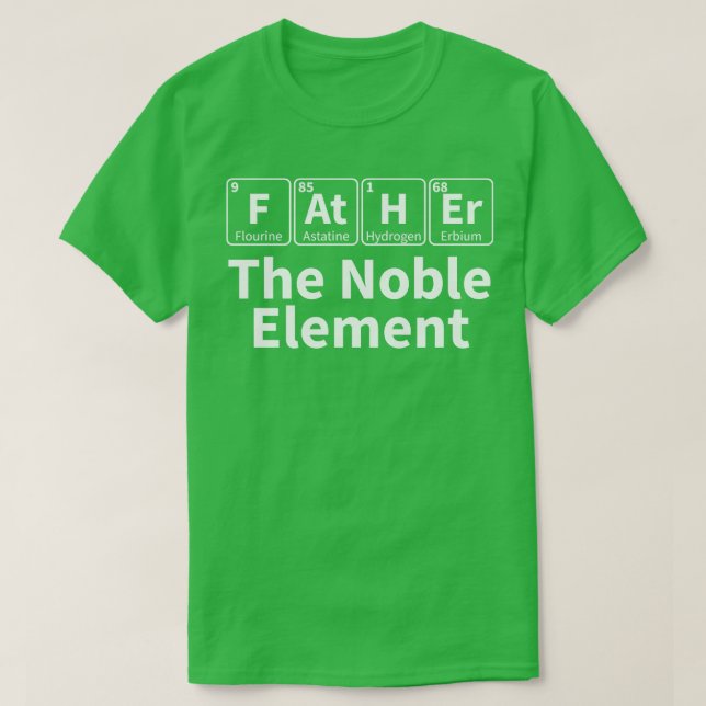 Vater, der Lehrer für Wissenschaft des Noble-Eleme T-Shirt (Design vorne)