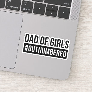 Vater der Mädchen #Outnummered Aufkleber