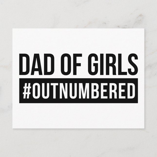 Vater der Mädchen #Outnummered Postkarte (Vorderseite)
