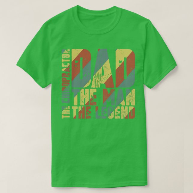 Vater Der Mann Der Chiropraktiker die Legende T-Shirt (Design vorne)