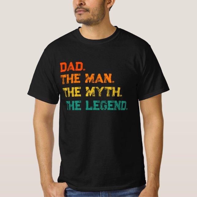 Vater Der Mann der Mythos Der legendäre T - Shirt (Vorderseite)