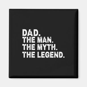 Vater Der Mann der Mythos Der legendäre Väter Tag Magnet