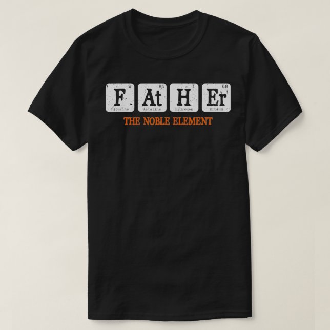 Vater der Nobelelement-Funny-Chemie T-Shirt (Design vorne)