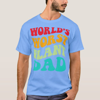 Vater der schlimmsten Pflanze III T-Shirt