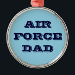 Vater der Zierluftwaffe Ornament Aus Metall<br><div class="desc">Vater der Zierluftwaffe</div>