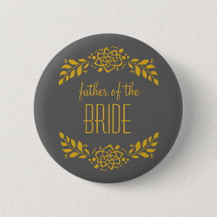 Vater des Braut-GoldKranzes Button