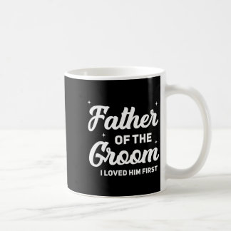 Vater des Bräutigams liebte die erste lustige Hoch Kaffeetasse