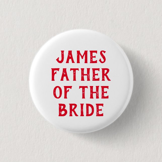 VATER DES BRIDE-ABZEICHENS FÜR WEDDING BUTTON (Vorderseite)