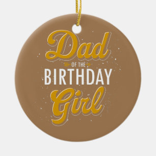 Vater des Geburtstags-Girl-Party-Daddy Keramik Ornament
