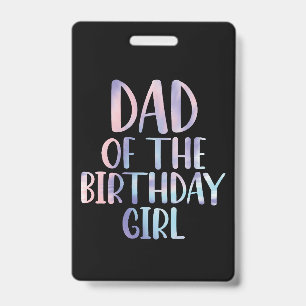 Vater des Geburtstagsmädchens Tie Dye Farbige Bday Ausweis